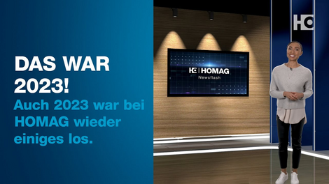 HOMAG Newsflash - Das war 2023!