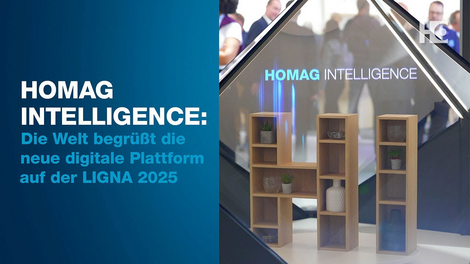 HOMAG INTELLIGENCE: Die Welt begrüßt die neue digitale Plattform