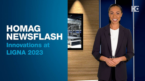 HOMAG Newsflash - Innovations at LIGNA 2023
